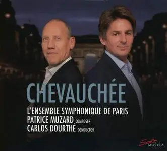 L'Ensemble Symphonique de Paris & Carlos Dourthé - Patrice Muzard: Chevauchée (2022) [Official Digital Download]