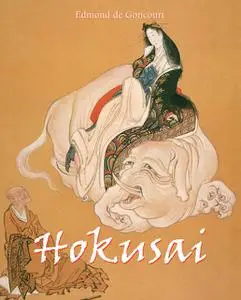 «Hokusai» by Edmond de Goncourt