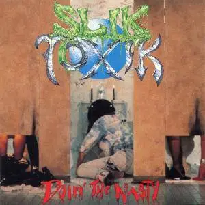 Slik Toxik - Doin' The Nasty (1992)