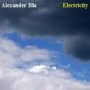 Alexander Blu - Electricity (2007)