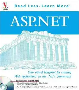 ASP.NET: Your visual blueprintfor creating Web Applications on the .NET framework (Repost)