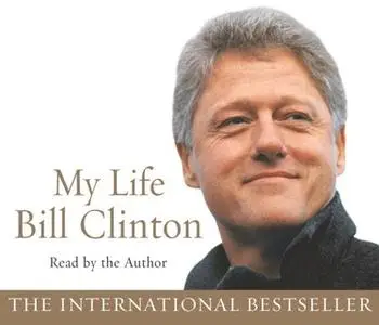 «My Life Bill Clinton» by Bill Clinton