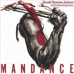 Ronald Shannon Jackson & The Decoding Society - Mandance (1982) {1991 Antilles}