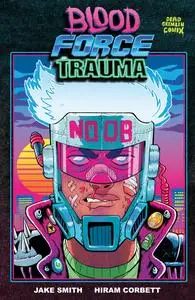Blood Force Trauma (2023) (digital) (Son of Ultron-Empire