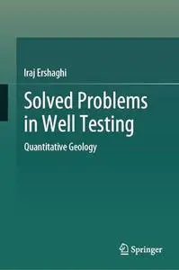 Solved Problems in Well Testing :Quantitative Geology