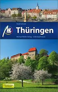 Thüringen Reiseführer Michael Müller Verlag: Individuell reisen mit vielen praktischen Tipps