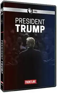 PBS - FRONTLINE: President Trump (2016)
