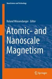 Atomic- and Nanoscale Magnetism