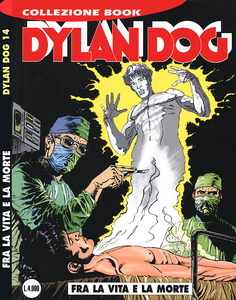 Dylan Dog Collezione Book - Volume 14 - Fra La Vita E La Morte