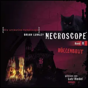 Brian Lumley – Necroscope – Folge 08 – Höllenbrut