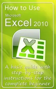 How to Use Microsoft Excel 2010 (repost)