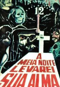 At Midnight I'll Take Your Soul / À Meia-Noite Levarei Sua Alma (1964)