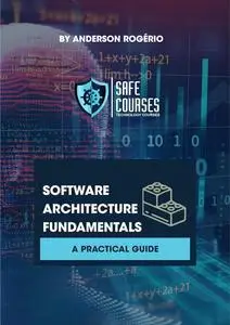 Fundamentals of Software Architecture: A Practical Guide