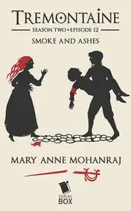«Smoke and Ashes» by Various Authors