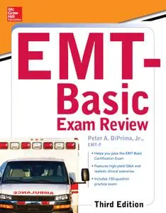 McGraw-Hill Education's EMT-Basic Exam Review, Third Edition