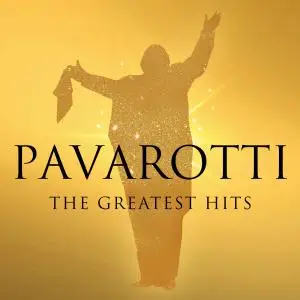 Luciano Pavarotti - Pavarotti - The Greatest Hits (2019)