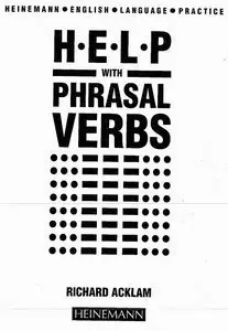 Help with Phrasal Verbs (repost)
