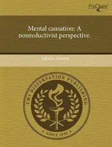 Mental causation: A nonreductivist perspective