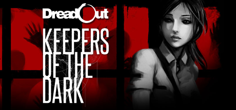 dreadout: keepers of the dark