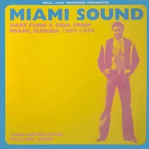 VA - Miami Sound: Rare Funk & Soul From Miami, Florida 1967-1974 (2003) {Soul Jazz} **[RE-UP]**