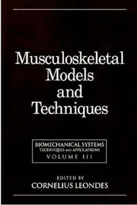 Musculoskeletal Models and Techniques [Repost]