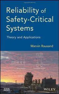 Reliability of Safety-Critical Systems: Theory and Applications (repost)