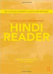 The Routledge Intermediate Hindi Reader (Routledge Modern Language Readers)