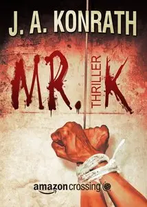 J. A. Konrath - Mr. K