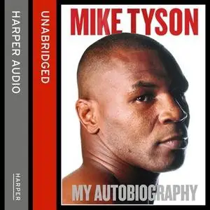«Undisputed Truth» by Mike Tyson