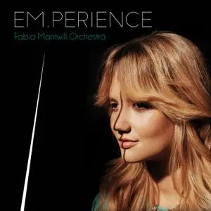 Fabia Mantwill Orchestra - EM.PERIENCE (2021) [Official Digital Download]