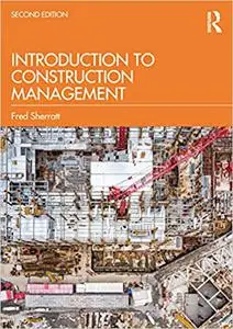 Introduction to Construction Management Ed 2