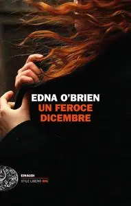 Edna O'Brien - Un feroce dicembre (Repost)