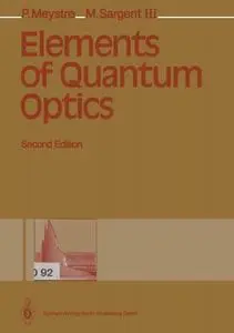 Elements of Quantum Optics, Second Edition