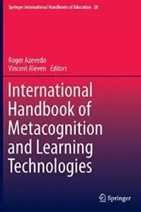 International Handbook of Metacognition and Learning Technologies