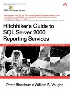 Hitchhiker's Guide to SQL Server 2000 Reporting Services (Repost)