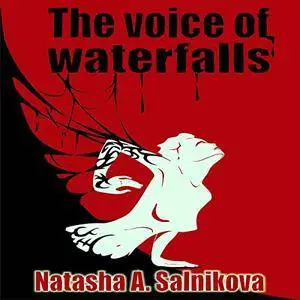The Voice of Waterfalls [Audiobook]