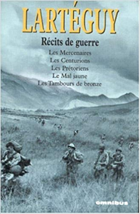 Récits de guerre - Jean Larteguy