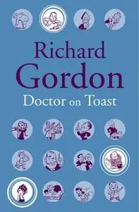 «Doctor On Toast» by Richard Gordon