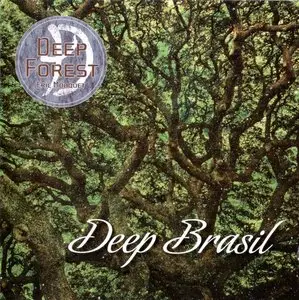 Deep Forest / Eric Mouquet - Deep Brasil (Japanese Press) (2008)