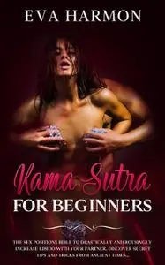 «Kama Sutra for Beginners» by Eva Harmon