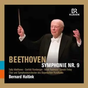 Bavarian Radio Symphony Orchestra & Bernard Haitink - Beethoven: Symphony No. 9 in D Minor, Op. 125 "Choral" (2019)
