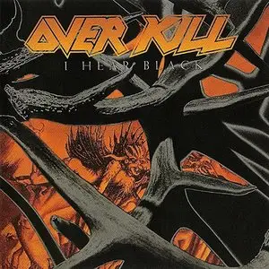 Overkill - I Hear Black (1993) [Original German pressing] RE-UPLOAD