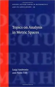 Topics on Analysis in Metric Spaces (Repost)