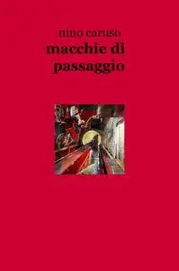 macchie di passaggio