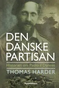 «Den danske partisan» by Thomas Harder