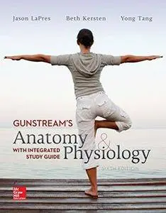 Anatomy and Physiology with Integrated Study Guide (6th edition) (Repost)