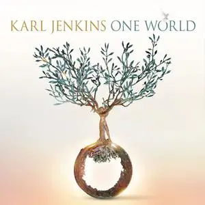 Karl Jenkins - One World (2023) [Official Digital Download]
