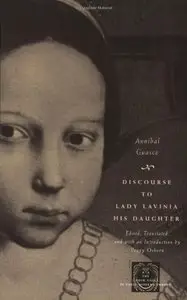 Discourse to Lady Lavinia His Daughter by Annibal Guasco