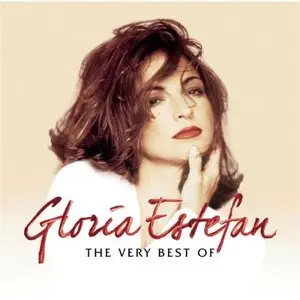 Gloria Estefan - The Very Best Of Gloria Estefan (2006) - [Repost]