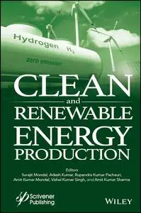 Clean and Renewable Energy Production